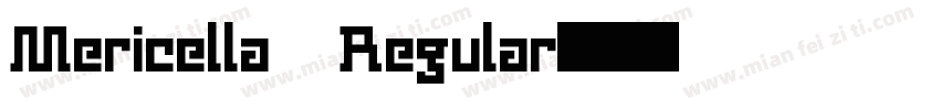 Mericella Regular字体转换